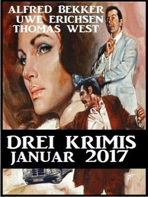 Drei Krimis--Januar 2017 - ebook